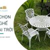 Lựa chọn bàn ghế ngoài trời cho Nhà hàng - Khách sạn - Resort