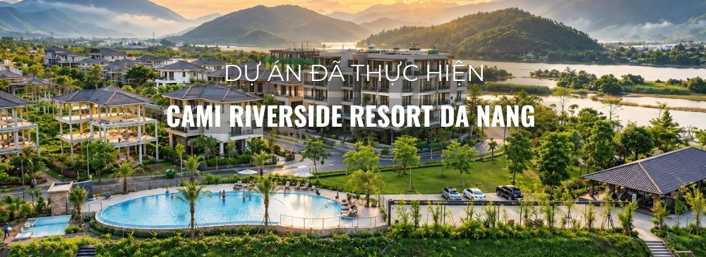 Cami Riverside Resort Da Nang –  Kiến tạo không gian thư giãn